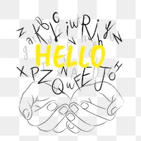 Hello word png sticker, hands cupping alphabet letters on transparent background