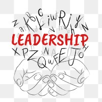 Leadership word png sticker, hands cupping alphabet letters on transparent background