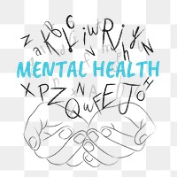 Mental health words png sticker, hands cupping alphabet letters on transparent background