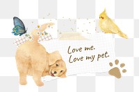 Png Love me love my pet sticker, cute dog collage, transparent background