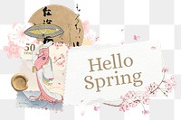 Hello Spring png word sticker, Japanese aesthetic paper collage, transparent background