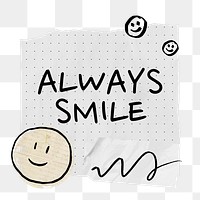 Always smile png sticker, transparent background