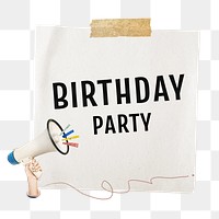 Birthday party png reminder note collage sticker, transparent background