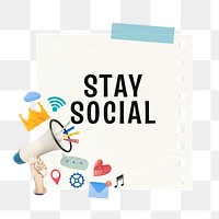 Stay social png digital marketing notepaper collage sticker, transparent background