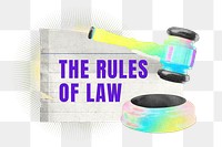 Rules of law png word collage remix, transparent background