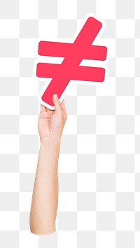 Unequal symbol png hand holding sign, transparent background