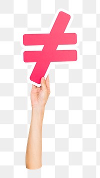 Unequal symbol png hand holding sign, transparent background