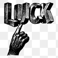 Luck word png drawing sticker vintage illustration, transparent background. Free public domain CC0 image.