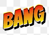 Bang png typography sticker, comic pop art on transparent background. Free public domain CC0 image.