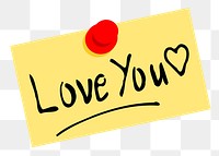 Love you note png sticker clipart, transparent background. Free public domain CC0 image.