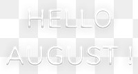 Neon Hello August! word png lettering