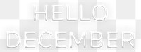 Hello December png neon typography