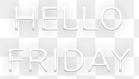 Hello Friday png neon typography