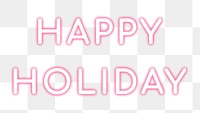 Happy holiday png neon typography