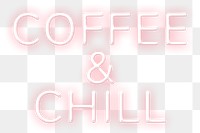 Neon coffee &amp; chill png word sticker typography