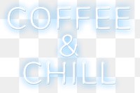 Retro coffee & chill png neon lettering