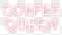 Glowing red coffee queen png retro neon sign word sticker