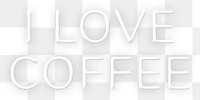 Glowing I love coffee png neon word sticker