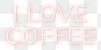 Glowing I love coffee png neon typography