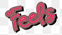 Colorful Feels pink png word illustration