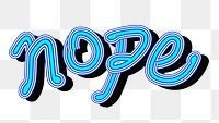 Retro blue shades Nope png cursive typography sticker