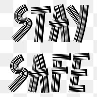Stay safe text png health word concentric font typography hand drawn