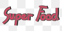 Retro super food png lettering concentric effect font typography