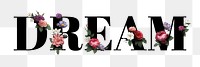 Floral dream word typography design element