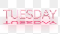 Tuesday text png neon font pink typography