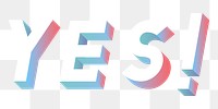 Isometric word Yes typography design element
