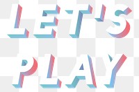 Isometric word Let&#39;s play typography design element