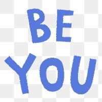 Blue be you doodle typography design element