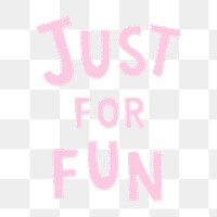Pink just for fun doodle typography design element