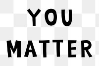 Black you matter doodle typography design element