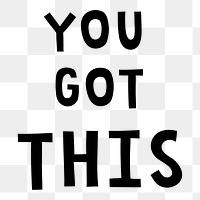 Black you got this doodle typography design element