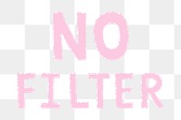 No filter doodle typography design element