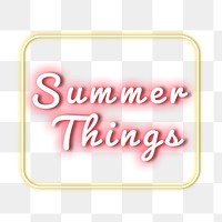Summer things fluorescent glow png typography