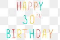 Colorful happy 30th birthday typography design element