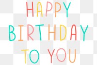 Colorful happy birthday to you typography design element