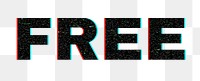 Blurred word FREE png typography