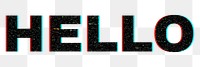 Blurred HELLO png black typography word