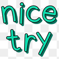 Green nice try typography design element