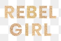 Glittery rebel girl typography design element