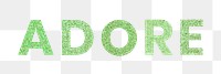 Adore green png sparkly word typography