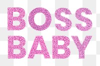 Boss Baby pink png sparkly word typography