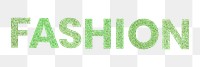 Fashion green png sparkly word typography