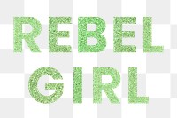 Rebel Girl green glittery word sticker