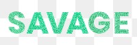 Glitter Savage aqua green png word typography