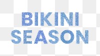 Png Bikini Season glittery blue text typography