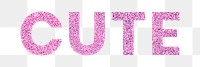 Cute glittery png pink trendy word typography